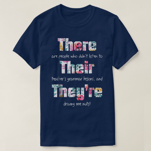 Camiseta There Their They're T  English Grammar Funny Teach (Diseño del anverso)