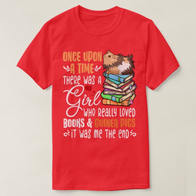 Camiseta There Was A Girl Who Loved Books Guinea Pigs Book  (Diseño del anverso)