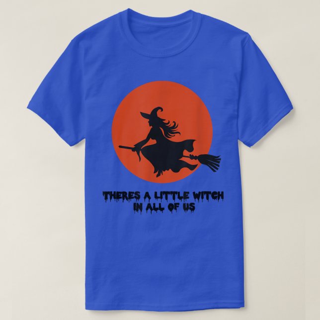 Camiseta Theres A Little Witch in All of Us Practical Magic (Diseño del anverso)