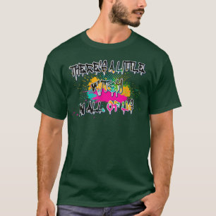 Camiseta Theres A Little Witch In All Of Us Sarcastic Joke 