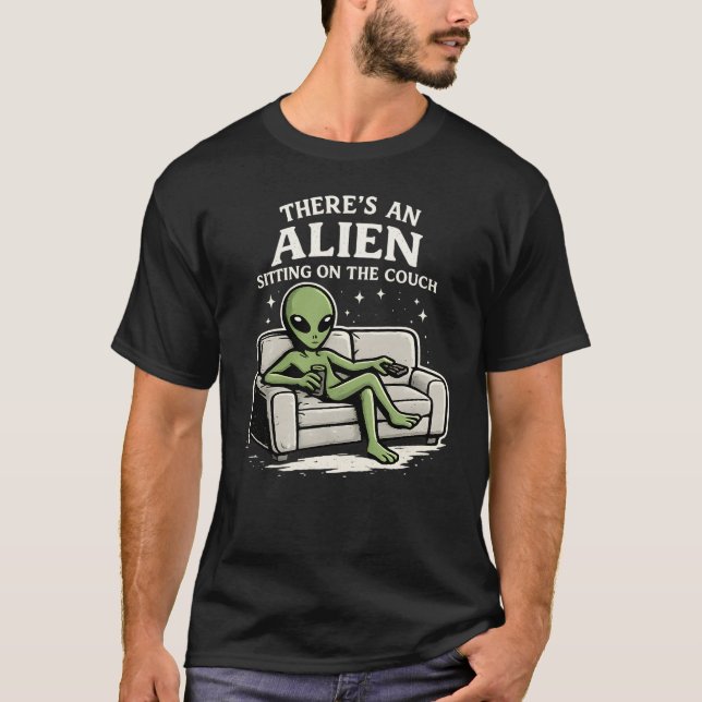 Camiseta There's An Alien On the Couch (Anverso)