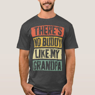 Camiseta There's No Buddy Like My Grandpa  Father's Day 