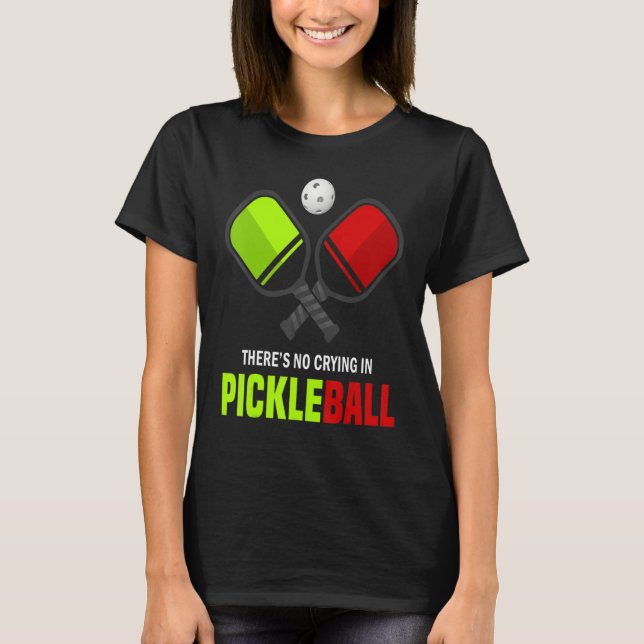 Camiseta There's No Crying In Pickleball Player Funny Pickl (Anverso)