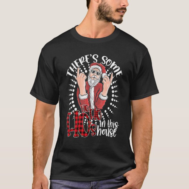 Camiseta There's Some Hos In This House  Santa Claus Christ (Anverso)