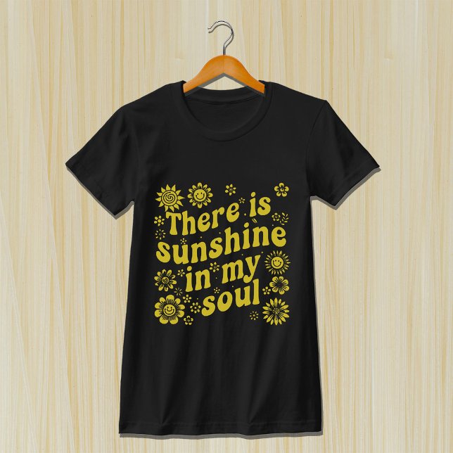 Camiseta There's Sunshine in My Soul - Positive Retro Vibes (Subido por el creador)