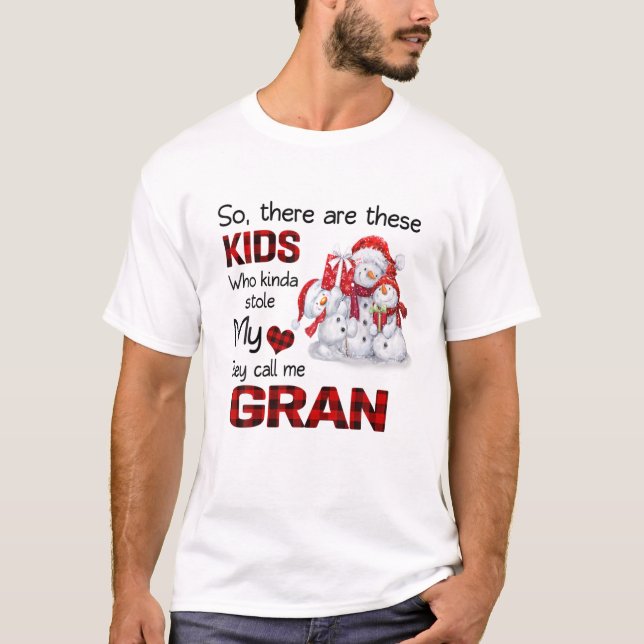 Camiseta There's These Kids They Call Me Gran Snowman (Anverso)