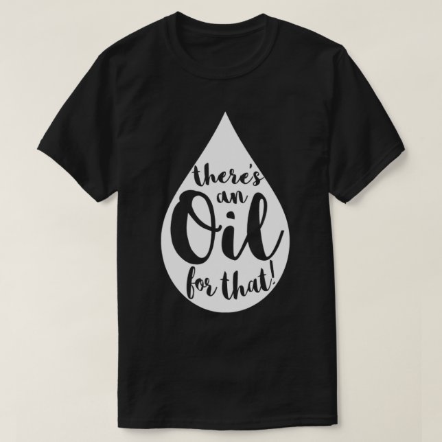 Camiseta Therex27s Y aceite para los Pegatinas de aceites d (Diseño del anverso)