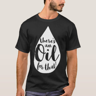 Camiseta Therex27s Y aceite para los Pegatinas de aceites d