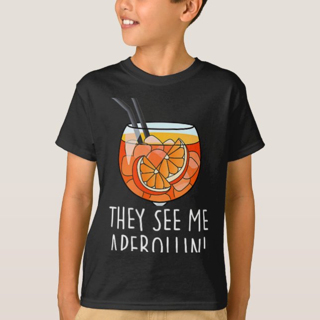 Camiseta They See Me Aperollin' X New Holy Aperoli Club Edi (Anverso)