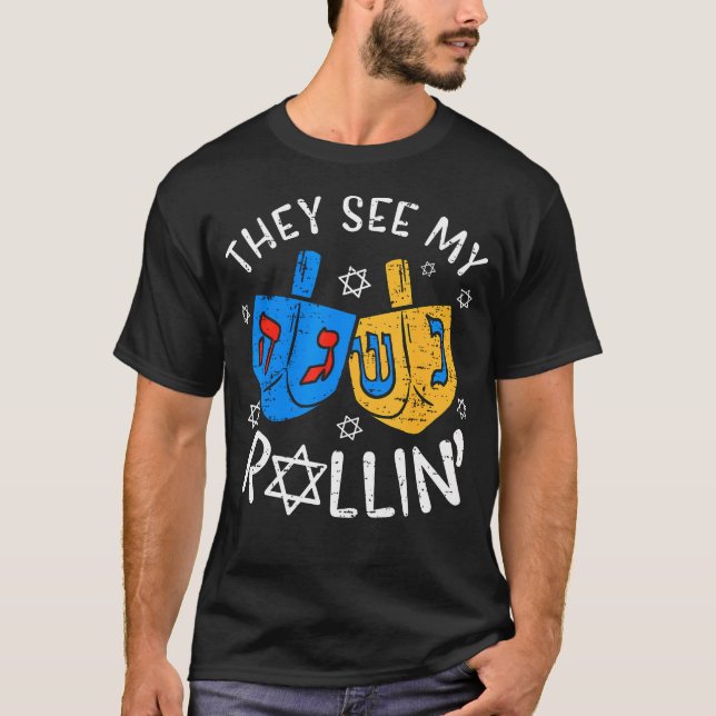 Camiseta They See Me Rollin' Dreidel Hanukkah Jewish Holida (Anverso)