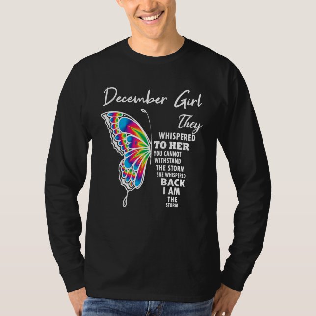 Camiseta They Whispered To Her You Can't With Stand The Sto (Anverso)