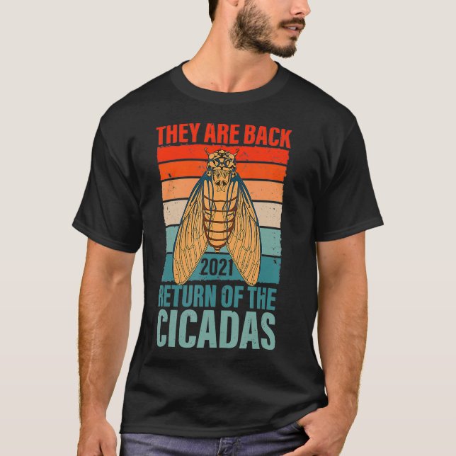 Camiseta Theyre Back Cicadas swarm Brood X usa 2021 (Anverso)