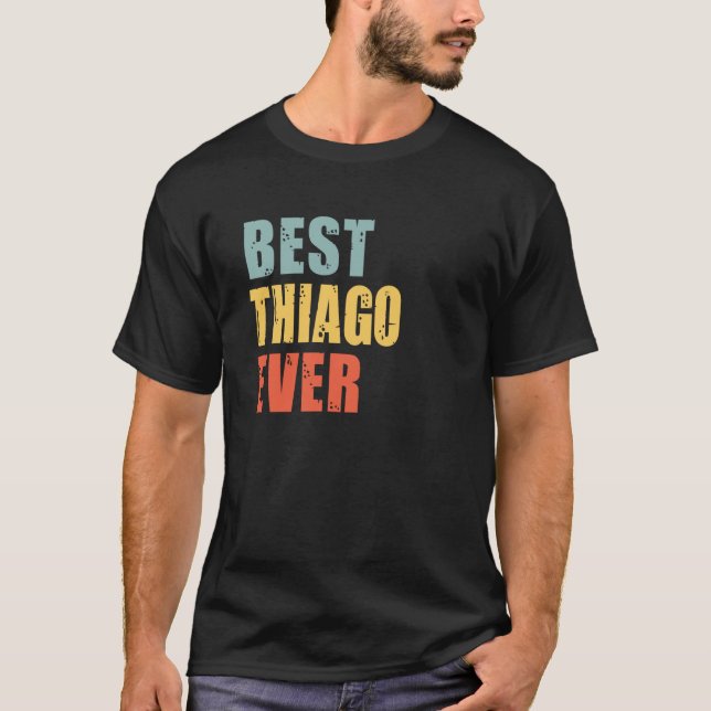 Camiseta Thiago Best Ever Thiago (Anverso)
