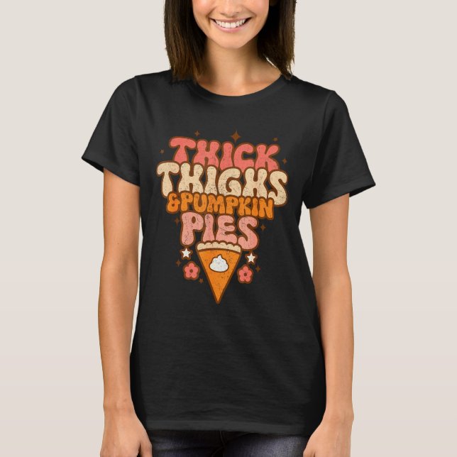 Camiseta Thick Thighs &amp; Pumpkin Es Baby Thanksgiving Fa (Anverso)