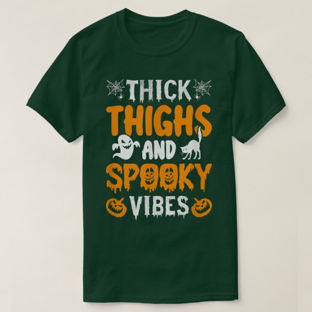 Camiseta Thick Thighs and Spooky Vibes  (Diseño del anverso)