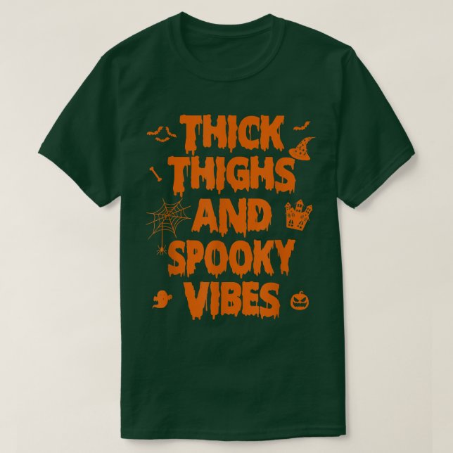 Camiseta Thick Thighs and Spooky Vibes 2702 (Diseño del anverso)
