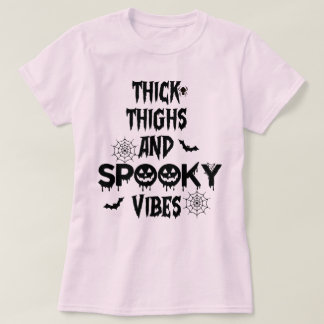 Camiseta Thick Thighs And Spooky Vibes, halloween costume