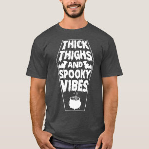 Camiseta Thick Thighs and Spooky Vibes Halloween Spooky