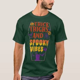 Camiseta Thick Thighs and Spooky Vibes Halloween Women Men