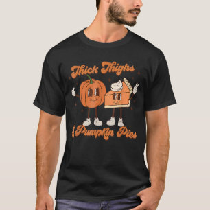 Camiseta Thick Thighs & Pumpkin Pies Baby Thankess Fall