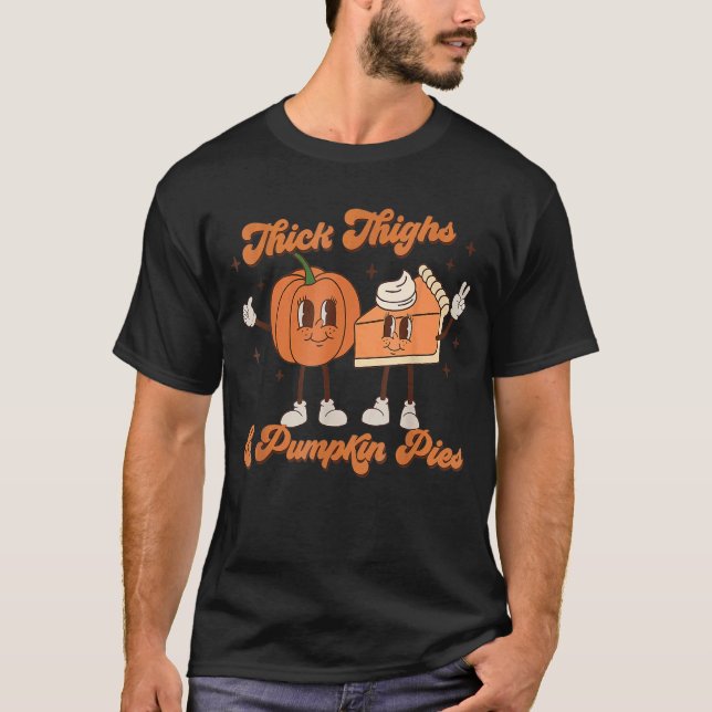 Camiseta Thick Thighs & Pumpkin Pies Baby Thankess Fall (Anverso)