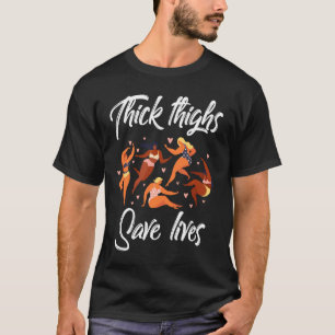Camiseta Thick Thighs Salvan Vidas Curvas Mujeres Más Curv