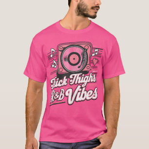 Camiseta Thick Thighs Y Rb Vibes Hip Hop