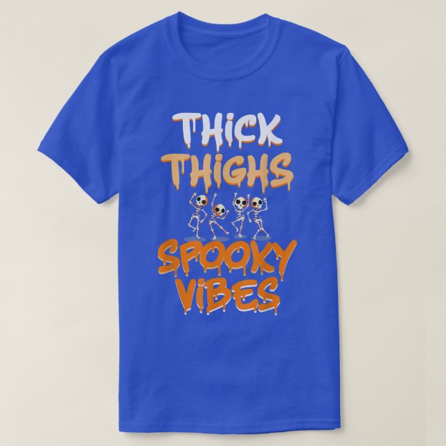 Camiseta Thick Thighs Y Spooky Vibes Funny Skeleton Hallo (Diseño del anverso)