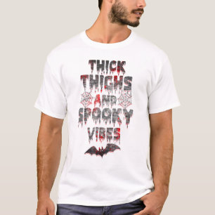 Camiseta Thick Thighy Spooky Vibes Halloween