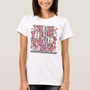 Camiseta Thick Thighy Spooky Vibes Halloween Diversión
