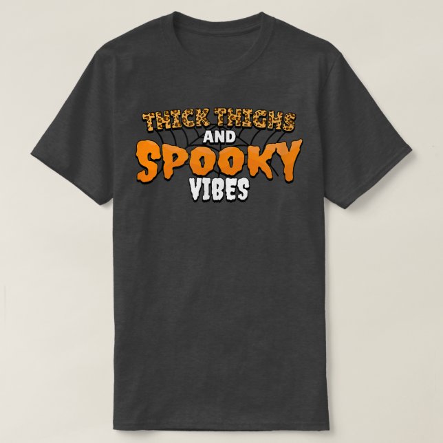 Camiseta Thick Thighy Spooky Vibes Leopard Cheetah Funny Ha (Diseño del anverso)