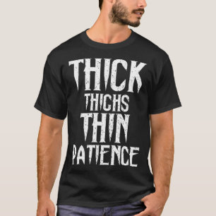 Camiseta Thick Thin Patience Workou for Women ExGracias