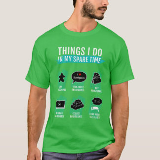 Camiseta Things I do in my spare time board games girl frie