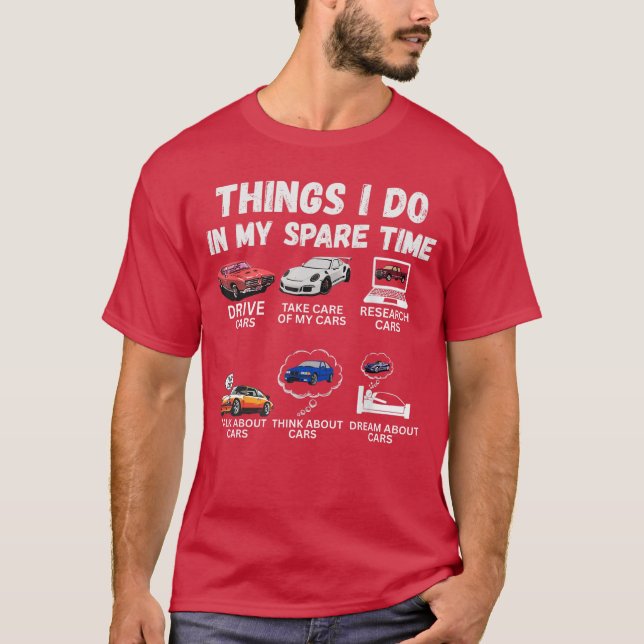 Camiseta Things I Do in My Spare Time Funny Car Enthusiast  (Anverso)
