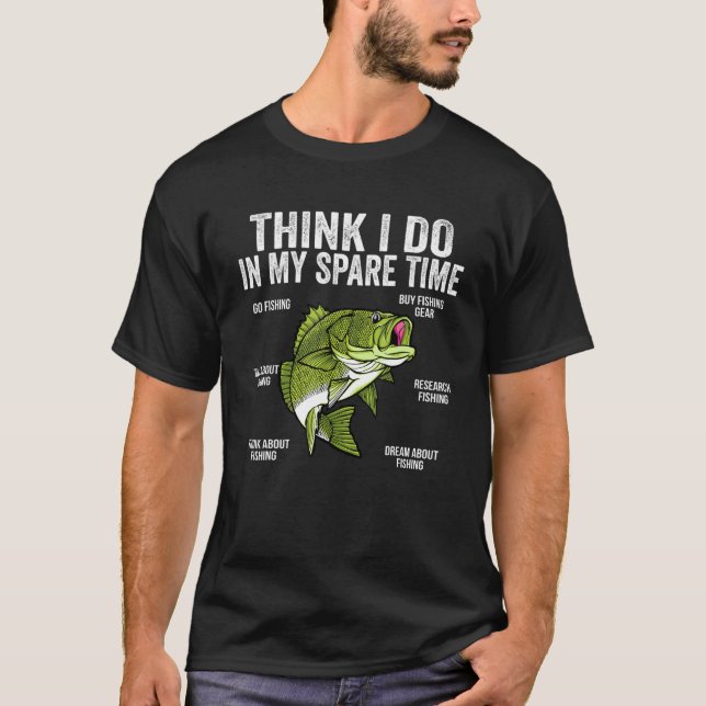 Camiseta Things I Do In My Spare Time Funny Saying Fishing  (Anverso)