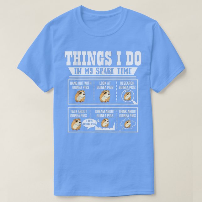 Camiseta Things I Do In My Spare Time Guinea Pig Cavy Lover (Diseño del anverso)