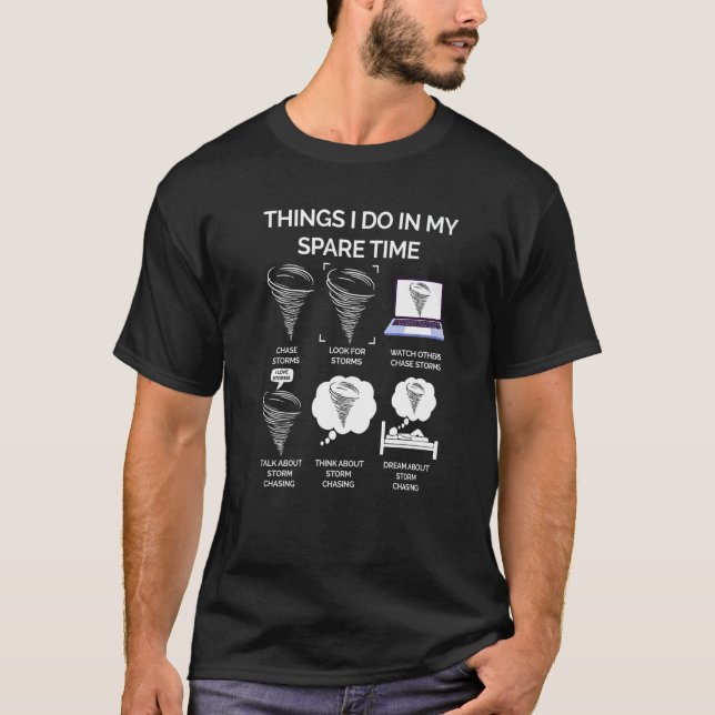 Camiseta Things I Do In My Spare Time Tornado   (Anverso)
