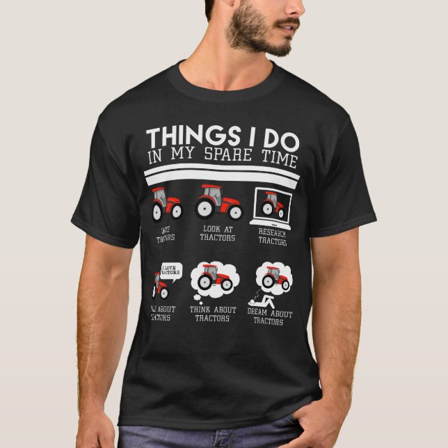 Camiseta Things I Do In My Spare Time, Tractors lover shirt (Anverso)
