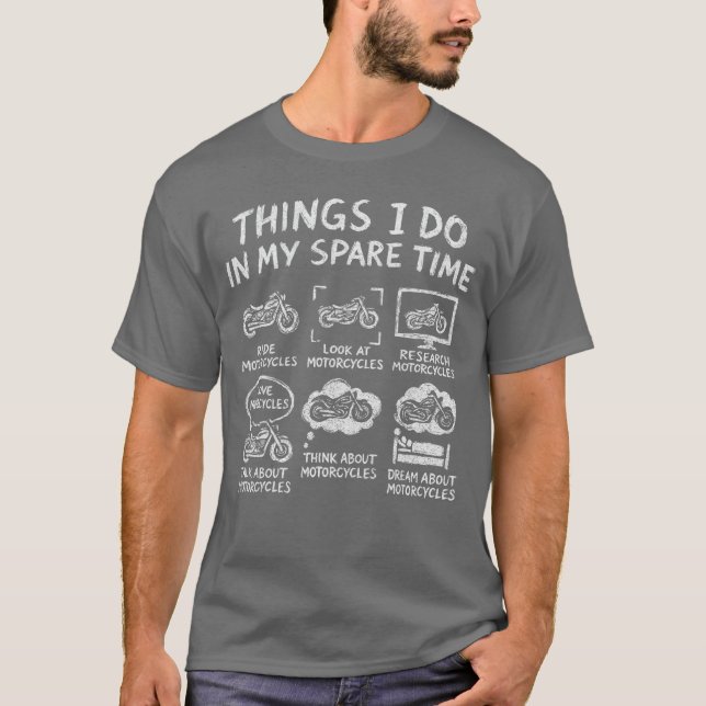 Camiseta Things I Do In My Spareime Biker Motorcycle Rider  (Anverso)