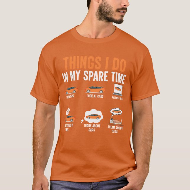 Camiseta Things I Do In My Spareime Funny Car Lover girl bo (Anverso)