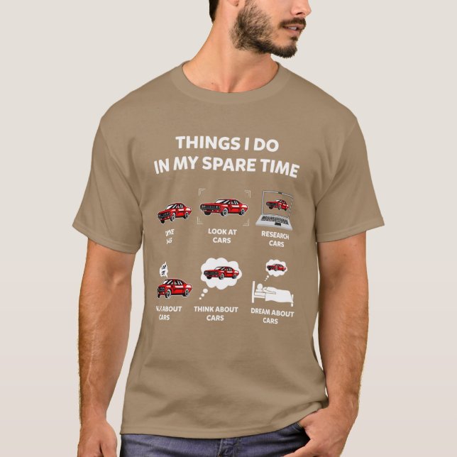 Camiseta Things I Do In My Spareime Funny Cars Enthusiast C (Anverso)