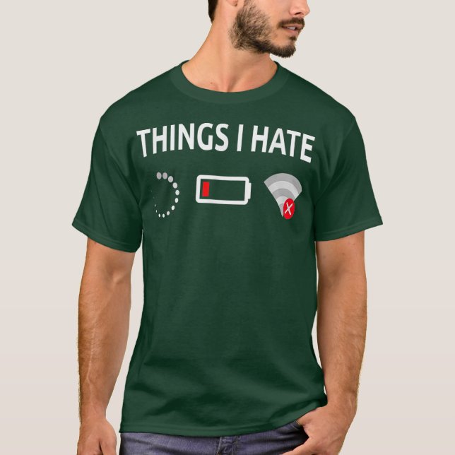 Camiseta Things I Hate Computer  Funny Tech Humor tee (Anverso)
