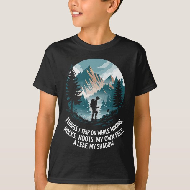 Camiseta Things I Trip On While Hiking  (Anverso)