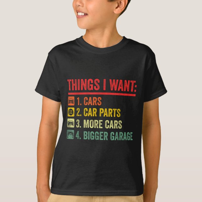 Camiseta Things I Want Car Parts More Bigger Garage Mechani (Anverso)