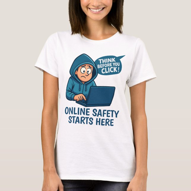 Camiseta Think Before You Click - Online Safety Awareness (Anverso)