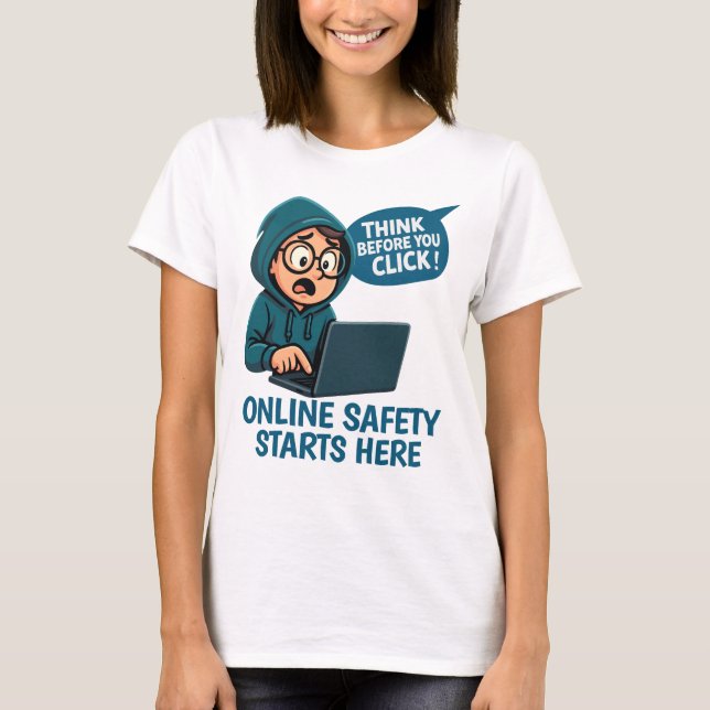Camiseta Think Before You Click - Online Safety Awareness (Anverso)
