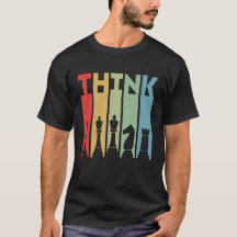 Think Chess Shirt | Regalo perfecto para los amant