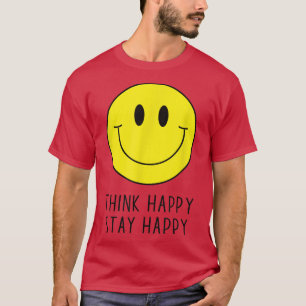 Camiseta Think Happy Stay Happy Motivation Quote Yellow Smi