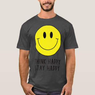Camiseta Think Happy Stay Happy Motivation Quote Yellow Smi