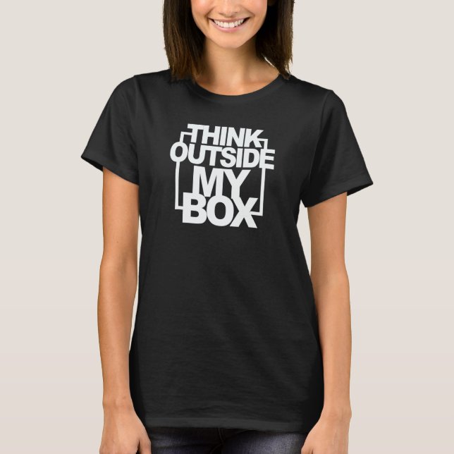 Camiseta Think Outside My Box Abortion Rights Pro Choice My (Anverso)